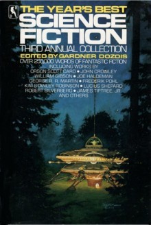 The Year's Best Science Fiction: Third Annual Collection - Gardner R. Dozois, Lucius Shepard, Pat Cadigan, James P. Blaylock