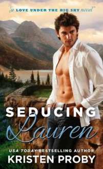 Seducing Lauren - Kristen Proby