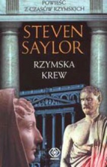 Rzymska krew - Steven Saylor