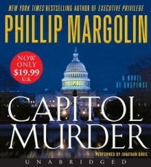 Capitol Murder - Phillip Margolin, Jonathan Davis