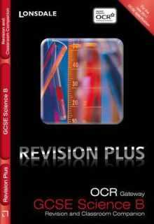 OCR Gateway Gcse Science: Revision and Classroom Companion. by Tom Adams, Steve Langfield, Averil MacDonald - Tom Adams