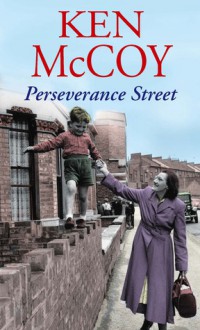 Perseverance Street - Ken McCoy