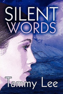 Silent Words - Tammy Lee