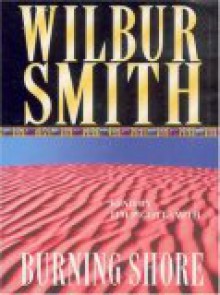 Burning Shore (Audio) - Wilbur Smith, Tim Pigott-Smith