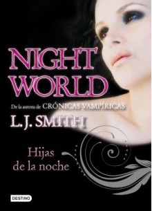 Hijas de la noche - L.J. Smith