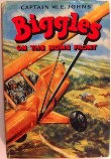 Biggles on the Home Front - W.E. Johns