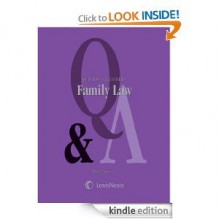 Questions & Answers: Family Law: Multiple Choice and Short Answer Questions and Answers - Mark Philip Strasser