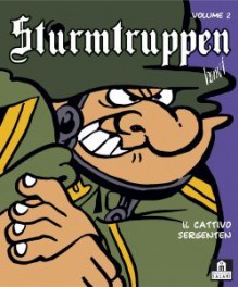 Sturmtruppen vol. 2: Il cattivo sergenten - Bonvi