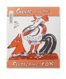 Gillie and the Flattering Fox - Lisl Weil