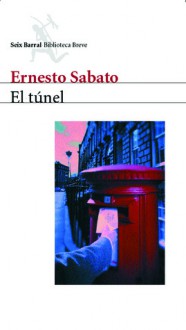 El Túnel - Ernesto Sábato