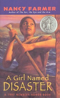 A Girl Named Disaster - Nancy Farmer