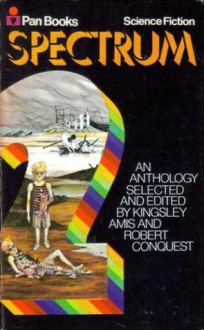 Spectrum 2 - Kingsley Amis, Robert Conquest