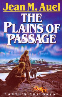 The Plains of Passage (Earth's Children, #4) - Jean M. Auel