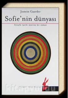 Sofie'nin Dünyası Felsefe Tarihi Üzerine Bir Roman - Jostein Gaarder