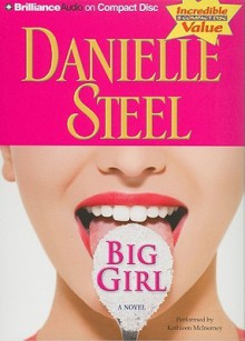 Big Girl: A Novel - Kathleen McInerney, Danielle Steel