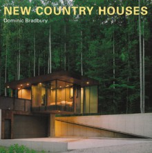 New Country Houses - Dominic Bradbury