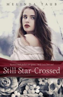 Still Star-Crossed - Melinda Taub