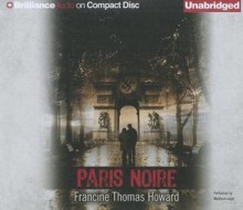 Paris Noire - Francine Thomas Howard