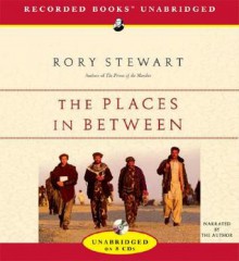 The Places in Between - Rory Stewart