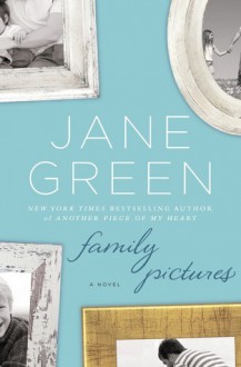 Family Pictures - Jane Green