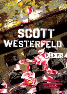 Peeps - Scott Westerfeld