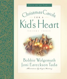 Christmas Carols for a Kid's Heart - Joni Eareckson Tada