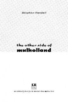 The Other Side of Mulholland - Stephen Randall