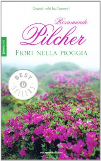 Fiori nella pioggia - Rosamunde Pilcher