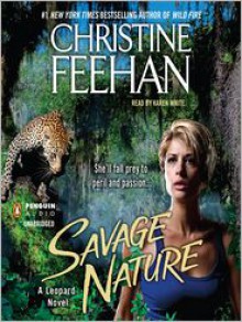 Savage Nature - Christine Feehan, Karen White