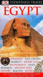 Egypt (EYEWITNESS TRAVEL GUIDE) - Jane Dunford