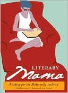 Literary Mama - Andrea J. Buchanan, Amy Hudock