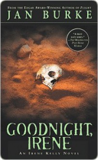 Goodnight, Irene (Irene Kelly #1) - Jan Burke