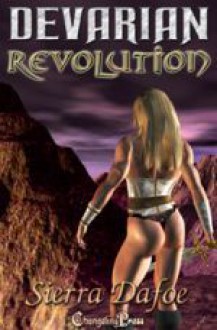 Devarian Revolution - Sierra Dafoe