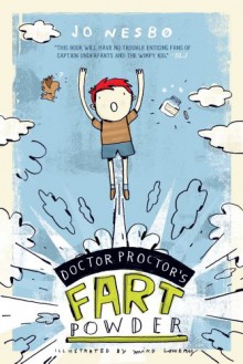 Doctor Proctor's Fart Powder - Tara Chace, Mike Lowery, Jo Nesbo