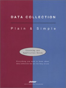 Data Collection: Learning and Application Guide with Quick Reminder - Dale Mann