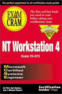 MCSE NT Workstation 4 Exam Cram - Ed Tittel, James Michael Stewart, Kurt Hudson