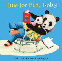 Time for Bed, Isobel - David Bedford, Leonie Worthington