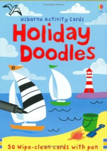 Holiday Doodles (Usborne Activity Cards) - Fiona Watt, Non Figg