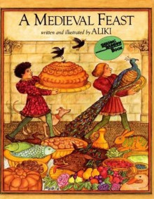 A Medieval Feast - Aliki