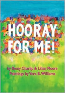 Hooray for Me! - Remy Charlip, Lilian Moore