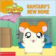 Hamtaro's New Home (Hamtaro) - Ritsuko Kawai, Ritsuko Kawi, Bill Alger, Ruth Koeppel