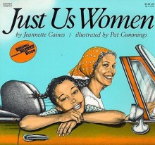 Just Us Women - Jeannette Franklin Caines