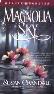 Magnolia Sky - Susan Crandall