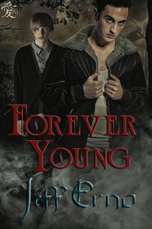 Forever Young - Jeff Erno, Les Byerley