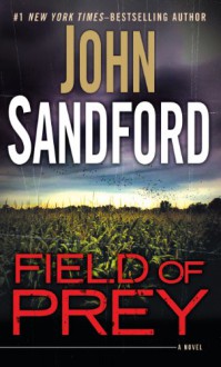 Field of Prey - John Sandford