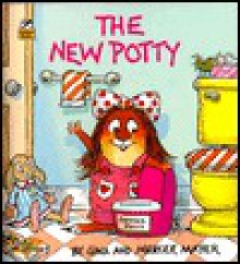 The New Potty (Look-Look) - Mercer Mayer, Gina Mayer