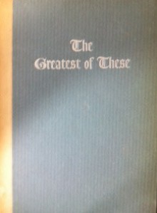 The Greatest of These - Howard Thurman