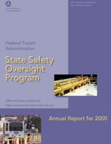 State Safety Oversight Program Annual Report for 2000 - U.S. Department of Transportation