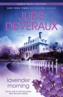 Lavender Morning (Edilean, #1) - Jude Deveraux