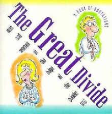 The Great Divide: Men And Women At The Edge Of The Gender Gap (Quote A Page) - Andrews McMeel Publishing